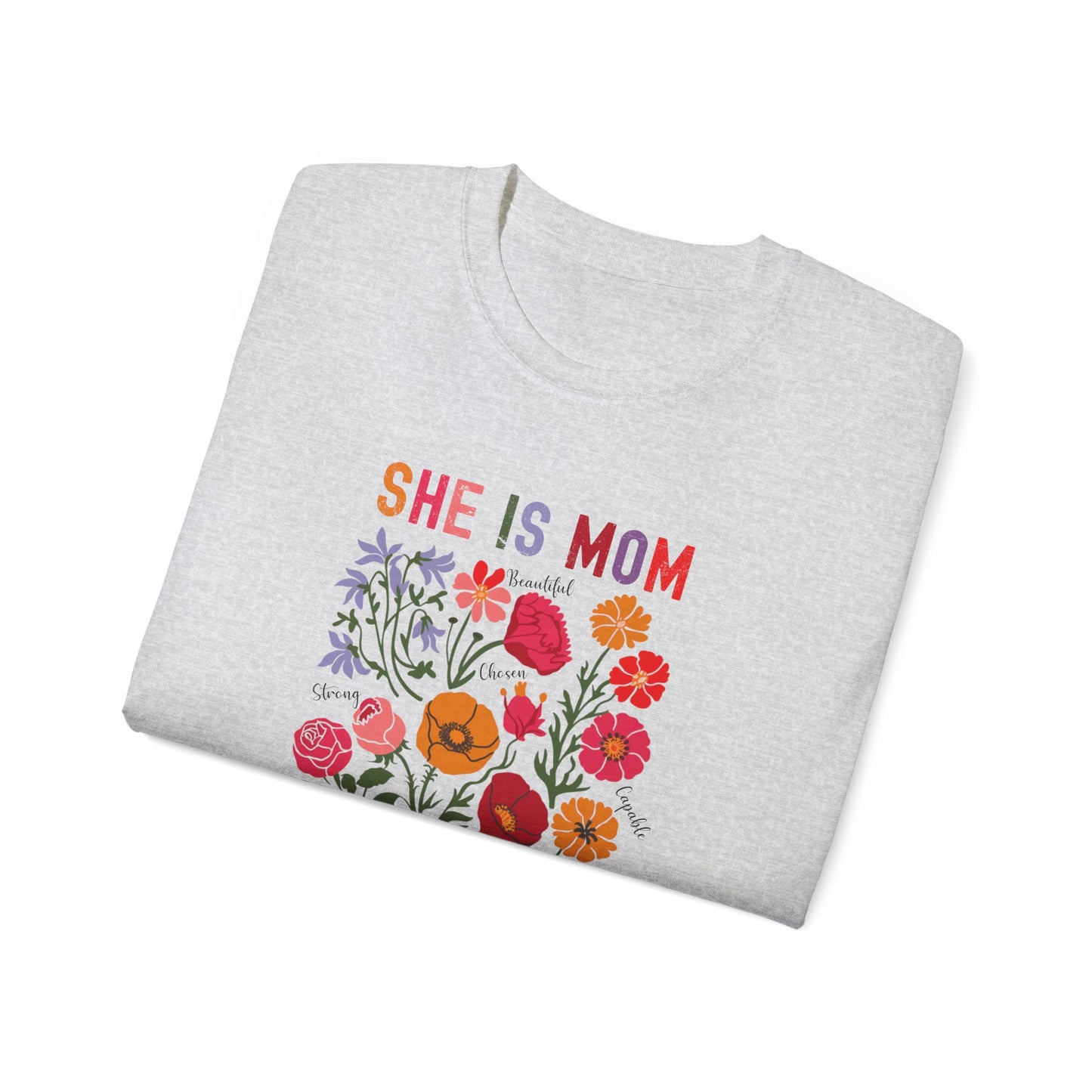 She Is Mom Floral Tee - Unisex Ultra Cotton T-Shirt for Mother's Day