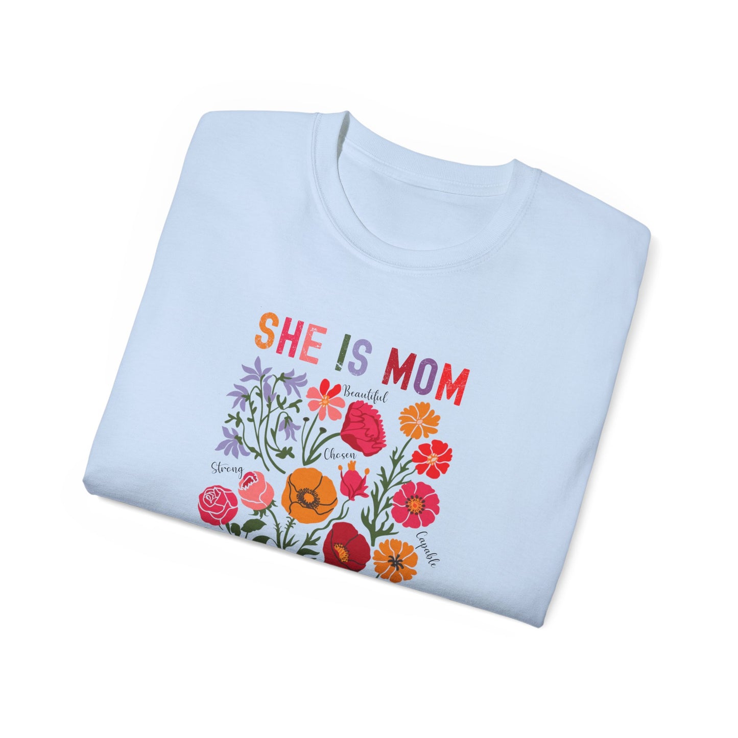She Is Mom Floral Tee - Unisex Ultra Cotton T-Shirt for Mother's Day