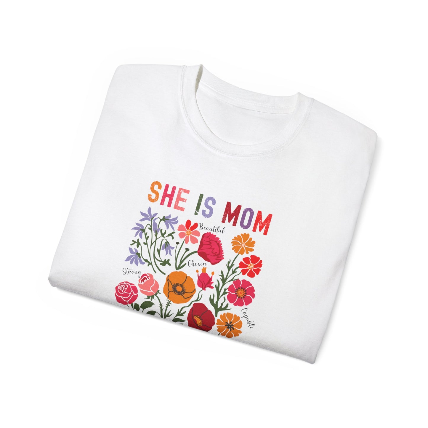 She Is Mom Floral Tee - Unisex Ultra Cotton T-Shirt for Mother's Day